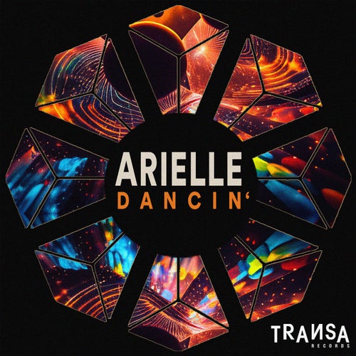 Arielle Roberge - Dancin' [TRANSA464]